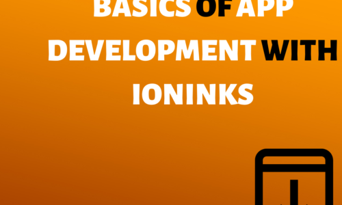 Basics of app development with ioninks -ioninks
